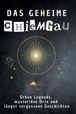 Das geheime Chiemgau