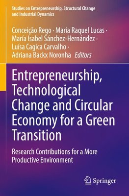 Entrepreneurship, Technological Change and Circular Economy for a Green Transition