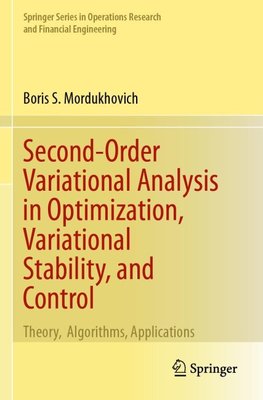 Second-Order Variational Analysis in Optimization, Variational Stability, and Control