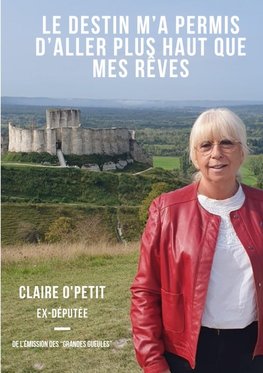 Le destin m'a permis d'aller plus haut que mes rêves