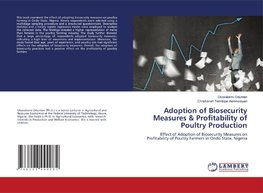 Adoption of Biosecurity Measures & Profitability of Poultry Production