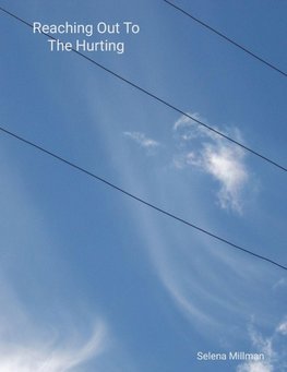 Reaching Out To The Hurting