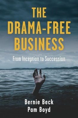 The Drama-Free Business