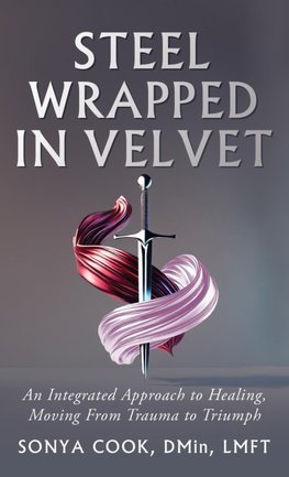 Steel Wrapped In Velvet