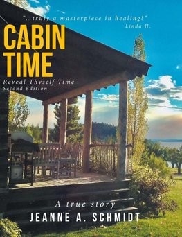 Cabin Time Reveal Thyself Time
