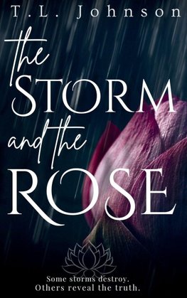 The Storm and the Rose