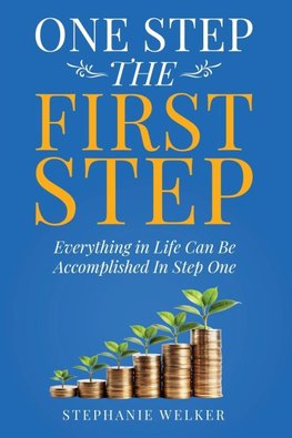 One Step The First Step