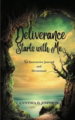 DELIVERANCE STARTS WITH ME