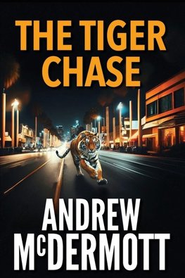 The Tiger Chase