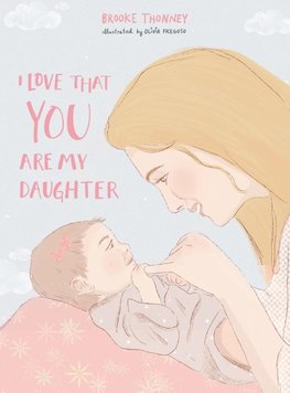 I Love That You Are My Daughter