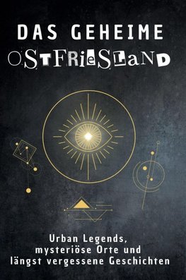 Das geheime Ostfriesland
