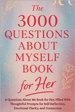 The 3000 Questions About Myself Book for Her