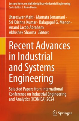 Recent Advances in Industrial and Systems Engineering