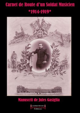 Carnet de Route d'un Soldat Musicien