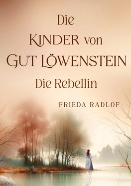 Die Kinder von Gut Löwenstein