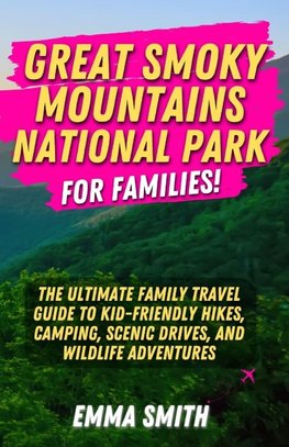 Great Smoky Mountains National Park for Families