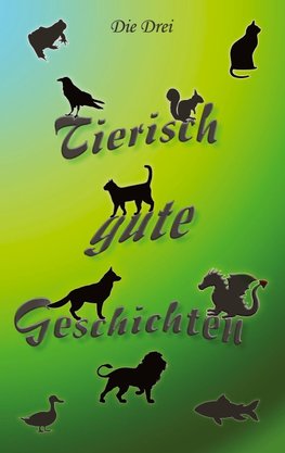 Tierisch gute Geschichten