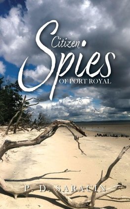 Citizen Spies of Port Royal