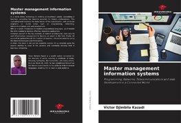 Master management information systems