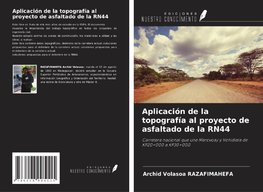 Aplicación de la topografía al proyecto de asfaltado de la RN44