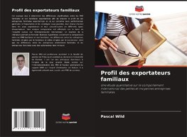 Profil des exportateurs familiaux