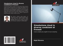 Simulazione cloud in diverse condizioni di firewall