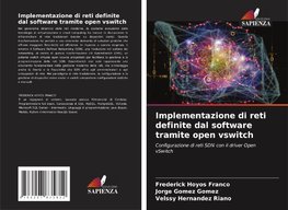 Implementazione di reti definite dal software tramite open vswitch