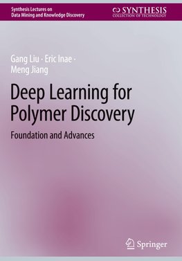 Deep Learning for Polymer Discovery