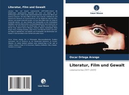 Literatur, Film und Gewalt