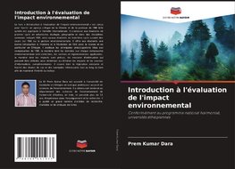 Introduction à l'évaluation de l'impact environnemental