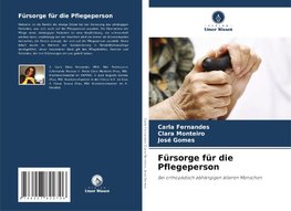 Fürsorge für die Pflegeperson