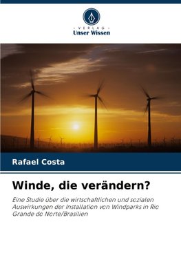 Winde, die verändern?