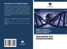 BIOCHEMIE DES BINDEGEWEBES