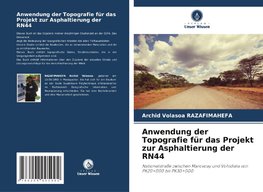 Anwendung der Topografie für das Projekt zur Asphaltierung der RN44