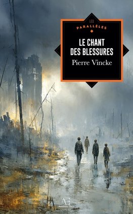 Le Chant des blessures