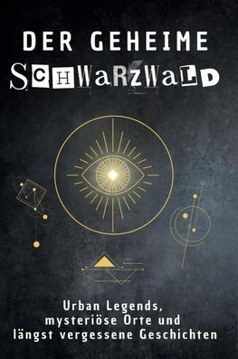Der geheime Schwarzwald