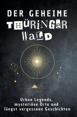 Der geheime Thüringer Wald