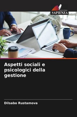 Aspetti sociali e psicologici della gestione
