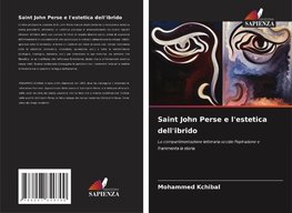 Saint John Perse e l'estetica dell'ibrido