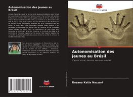 Autonomisation des jeunes au Brésil