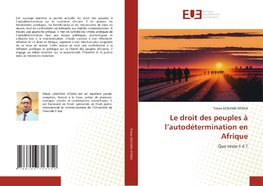 Le droit des peuples à l'autodétermination en Afrique