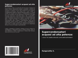 Supercondensatori acquosi ad alta potenza: