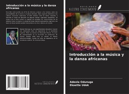 Introducción a la música y la danza africanas