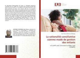 La rationalité conciliatrice comme mode de gestion des enfants