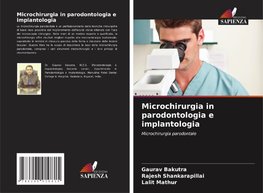Microchirurgia in parodontologia e implantologia