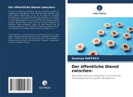 Der öffentliche Dienst zwischen: