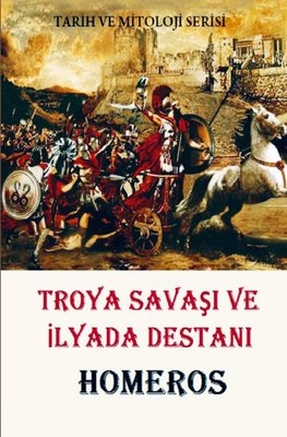 Troya Sava¿¿ ve ¿lyada Destan¿