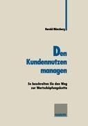 Den Kundennutzen managen
