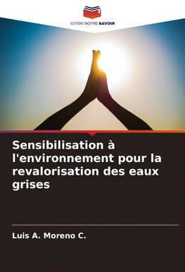 Sensibilisation à l'environnement pour la revalorisation des eaux grises