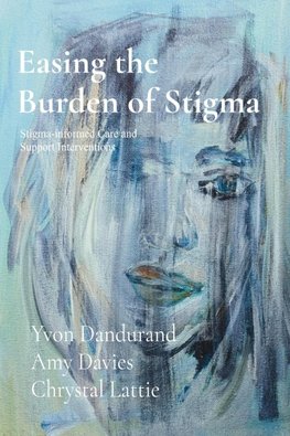 Easing the Burden of Stigma